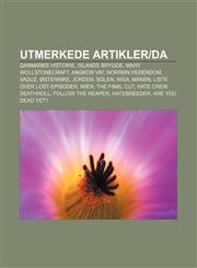 Utmerkede artikler|da Danmarks historie, Islands Brygge, Mary Wollstonecraft, Angkor Vat, Norrøn hedendom, Vaduz, Østerrike, Jorden, Solen,1232815357,9781232815358