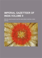 Imperial Gazetteer of India Volume 9,1152331027,9781152331020