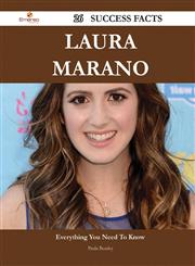 Laura Marano 26 Success Facts - Everything You Need to Know about Laura Marano,1488567182,9781488567186