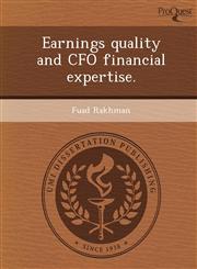 Earnings quality and CFO financial expertise.,1244071838,9781244071834
