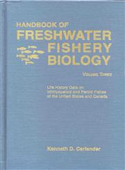 Handbook of Freshwater Fishery Biology Life History data on Ichthyopercid and Percid Fishes of the United States and Canada,0813829992,9780813829999