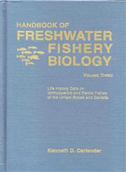 Handbook of Freshwater Fishery Biology Life History data on Ichthyopercid and Percid Fishes of the United States and Canada,0813829992,9780813829999