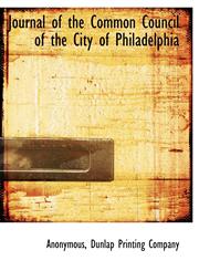Journal of the Common Council of the City of Philadelphia,1140253433,9781140253433