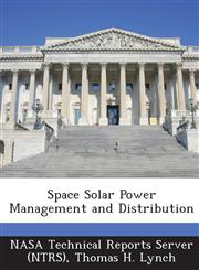 Space Solar Power Management and Distribution,1289284121,9781289284121