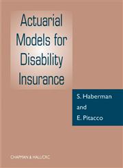 Actuarial Models for Disability Insurance,0849303893,9780849303890