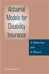 Actuarial Models for Disability Insurance,0849303893,9780849303890