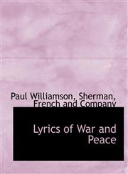 Lyrics of War and Peace,1140353500,9781140353508
