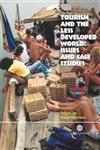 Tourism and the Less Developed World Issues and Case Studies,0851994334,9780851994338