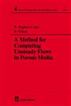 A Method for Computing Unsteady Flows in Porous Media,0582078113,9780582078116