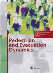 Pedestrian and Evacuation Dynamics,3540426906,9783540426905