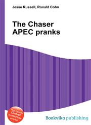 The Chaser Apec Pranks,5510546603,9785510546606