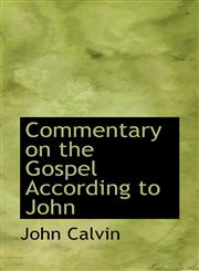 Commentary on the Gospel According to John,1117584453,9781117584454