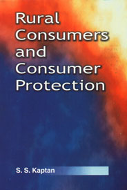 Rural Consumers and Consumer Protection 1st Edition,8176254215,9788176254212