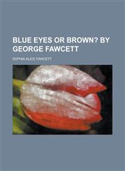 Blue eyes or brown?,1236738594,9781236738592
