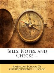 Bills, Notes, and Checks ...,114108001X,9781141080014