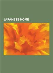 Japanese Home Toilets in Japan, Housing in Japan, Japanese Kitchen, Minka, Tansu, Tatami, by Bu, Kotatsu, Homelessness in Japan, But,1230633553,9781230633558