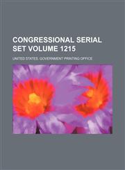 Congressional serial set Volume 1215,1130447278,9781130447279