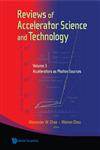 Reviews of Accelerator Science and Technology Accelerators as Photon Sources,9814340383,9789814340380