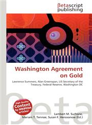 Washington Agreement on Gold,6134757993,9786134757997