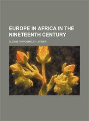 Europe in Africa in the nineteenth century,1150551291,9781150551291