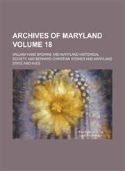 Archives of Maryland (Volume 4),1153289474,9781153289474
