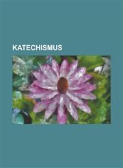 Katechismus,1234426676,9781234426675