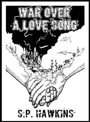 War Over a Love Song,1612962319,9781612962313