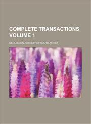 Transactions of the Geological Society of South Africa Volume 1,1154146472,9781154146479