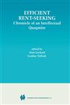 Efficient Rent-Seeking Chronicle of an Intellectual Quagmire,0792372425,9780792372424