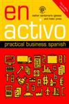 En Activo Practical Business Spanish,0415408857,9780415408851