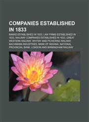 Companies established in 1833 Banks established in 1833, Law firms established in 1833, Railway companies established in 1833,1156117755,9781156117750