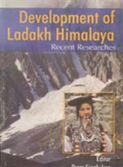 Development of Ladakh Himalaya Recent Researches 1st Edition,8178350955,9788178350950