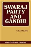 Swaraj Party and Gandhi,8171561446,9788171561445