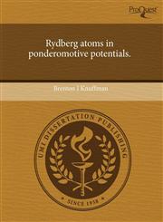 Rydberg atoms in ponderomotive potentials.,1244004146,9781244004146