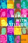 Women with Attitude Lessons for Career Management,0415287421,9780415287425