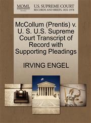 McCollum (Prentis) v. U. S. U.S. Supreme Court Transcript of Record with Supporting Pleadings,1270583220,9781270583226
