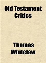Old Testament Critics,1151764787,9781151764782