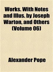 Works. With Notes and Illus. by Joseph Warton, and Others (Volume 06),1152140361,9781152140363