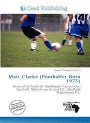 Matt Clarke (Footballer Born 1973),6137005402,9786137005408