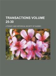 Transactions Volume 25-30,1150022272,9781150022272