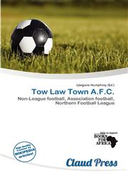 Tow Law Town A.F.C.,6200590273,9786200590275