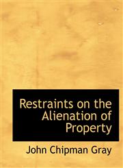 Restraints on the Alienation of Property,111539634X,9781115396349