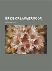 Bride of Lammermoor,1150797045,9781150797040