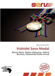 Vishisht Seva Medal,6139139295,9786139139293