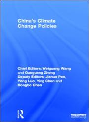 China's Climate Change Policies,0415520851,9780415520850