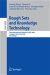 Rough Sets and Knowledge Technology Third International Conference, RSKT 2008, Chengdu, China, May 17-19, 2008, Proceedings,3540797203,9783540797203