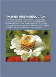 Architecture Introduction Tithe barn, Palisade, Lingang New City, National Council of Architectural Registration Boards, Interior architecture,1232460494,9781232460497