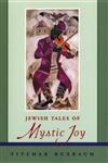 Jewish Tales of Mystic Joy 1st Edition,0787962724,9780787962722