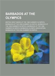 Barbados at the Olympics British West Indies at the 1960 Summer Olympics, Barbados at the 2008 Summer Olympics,1156038812,9781156038819