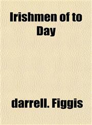 Irishmen of to Day,1152981307,9781152981300